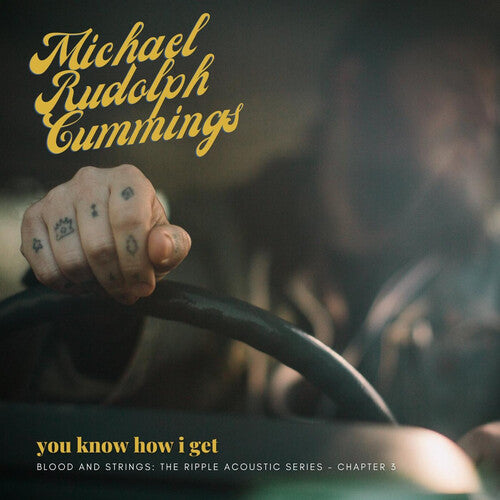 Cummings,michael Rudolph - You Know How I Get: Blood And Strings: The Ripple - Vinyl Record