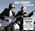 Dog Trumpet - Shadowland - Music CD