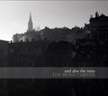 And Also The Trees - Bone Carver - Music CD