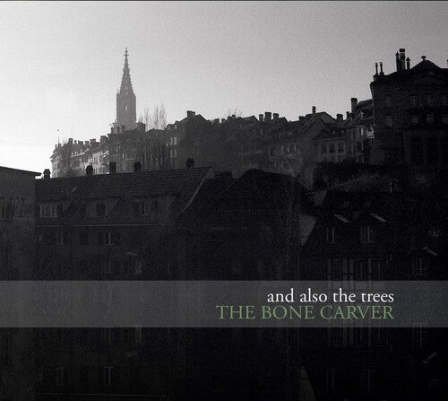 And Also The Trees - Bone Carver - Music CD