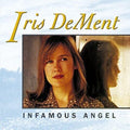 Dement,iris - Infamous Angel - Music CD