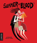 Summer Of Blood - Summer Of Blood - Blu-ray