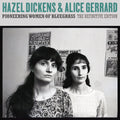 Pioneering Women Of Bluegrass: The Definitive Edit Music CD