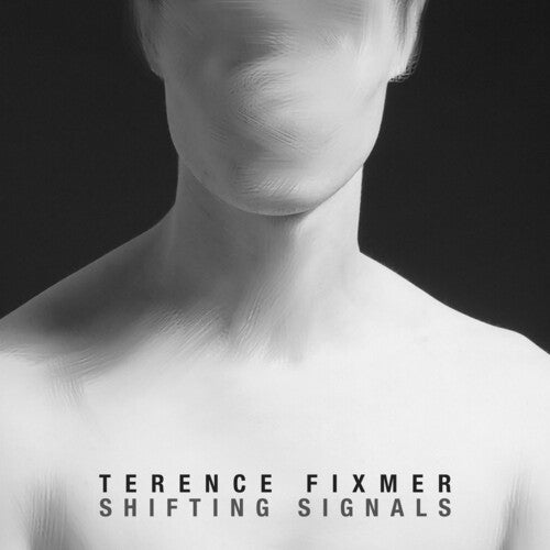 Fixmer,terence - Shifting Signals - Music CD