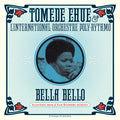 Ehue,tomede & L'international Orchestre - Bella Bello - Vinyl Record