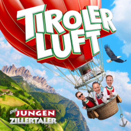 Jungen Zillertaler - Tiroler Luft - Music CD
