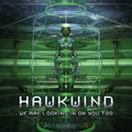 Hawkwind - We Are Looking In On You Too - Vinyl Record