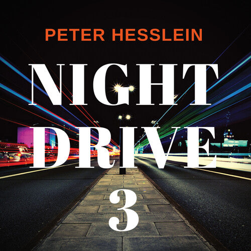 Hesslein,peter - Night Drive 3 - Music CD