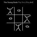 Young Gods - Play Terry Riley In C - Vinyl Record