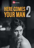 Here Comes Your Man 2 - Here Comes Your Man 2 - DVD