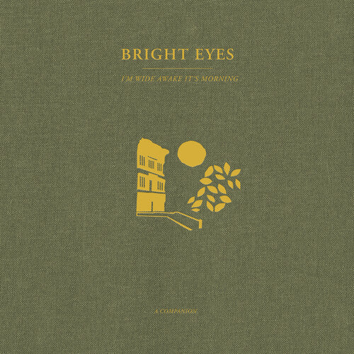 Bright Eyes - I'm Wide Awake, It's Morning: A Companion [Gold]