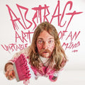 Meade,austin - Abstract Art Of An Unstable Mind - Music CD