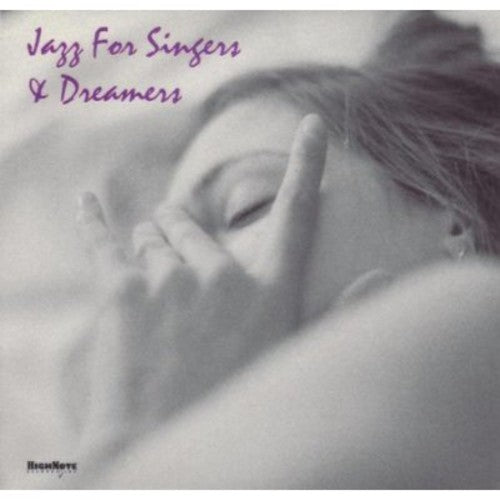 Jazz For Singers & Dreamers / Various - Jazz For Singers & Dreamers / Various - Music CD