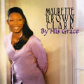 Clark,maurette Brown - By His Grace - Music CD