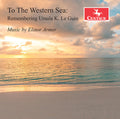 Armer / Armer / Kaganskaya - To The Western Sea - Music CD