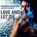 Berio / Ruckgaber / Schulze - Love & Let Die - Music CD