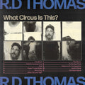 Thomas,r.d. - What Circus Is This ? - Vinyl Record