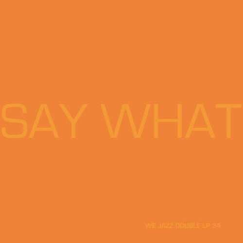 Say What - Say What - Vinyl Record