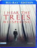 I Hear The Trees Whispering - I Hear The Trees Whispering - Blu-ray
