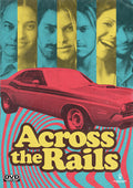 Across The Rails - Across The Rails - DVD