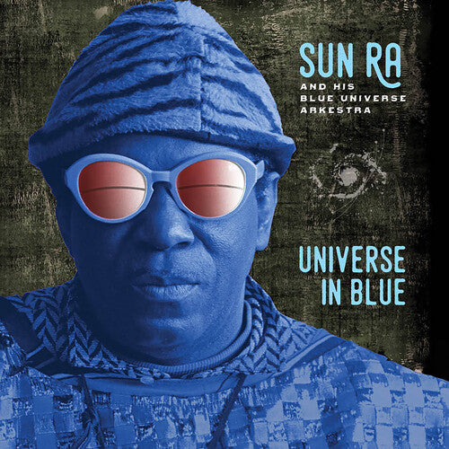 Sun Ra & His Blue Universe Arkestra - Universe In Blue - Vinyl Record