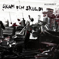 Allvaret - Scam Och Skuld - Vinyl Record