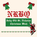 Nrbq - Christmas Wish / Jolly Old St. Nicholas - Vinyl Record
