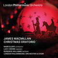 London Philharmonic Orchestra - Macmillan: Christmas Oratorio - Music CD