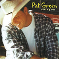 Green,pat - Carry On - Vinyl Record