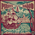 Sweet Lizzy Project - Pirate Radio - Music CD