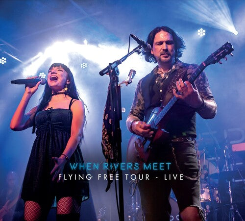 When Rivers Meet - Flying Free Tour Live - Music CD