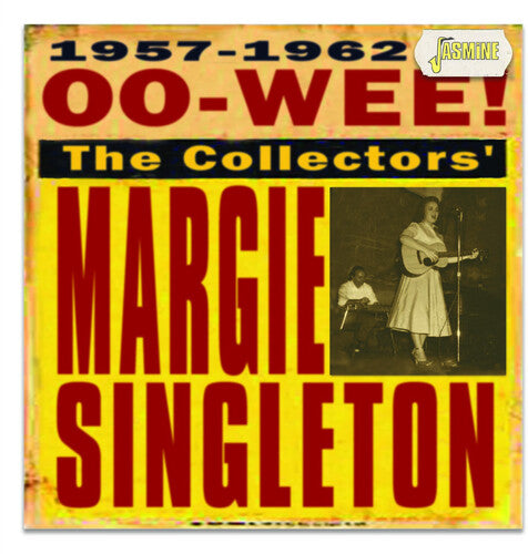 Singleton,margie - Oo-wee: The Collectors Margie Singleton - Music CD