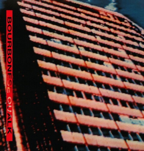 Bourbonese Qualk - Bourbonese Qualk - Vinyl Record