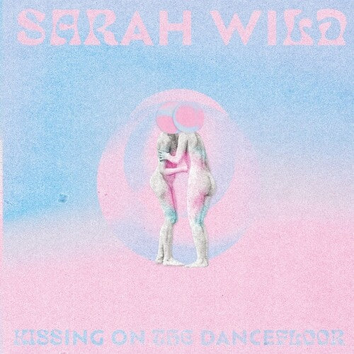 Sarah Wild - Kissing On The Dancefloor - Vinyl Record