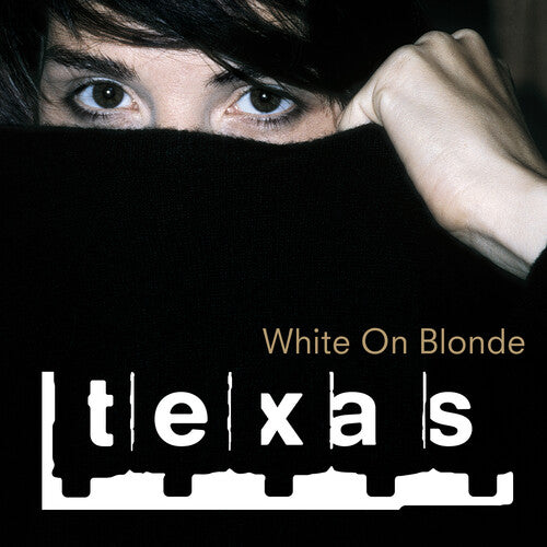 Texas - White On Blonde - Music CD