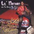 Li'l Nathan / Zydeco Big Timers - Zydeco Ballin - Music CD