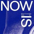 Rival Consoles - Now Is - Vinyl Record