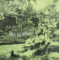 Quebec,ike - It Might As Well Be Spring - Vinyl Record