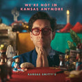 Kansas Smitty's - We're Not In Kansas Anymore - Music CD
