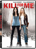 Kill For Me - Kill For Me - DVD