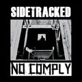 Nocomply / Sidetracked - Split - Vinyl Record