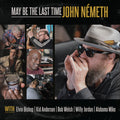 Nemeth,john - May Be The Last Time - Music CD