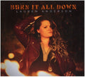 Anderson,lauren - Burn It All Down - Music CD