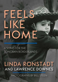 Ronstadt,linda / Downes,lawrence / Steen,bill - Feels Like Home - Books