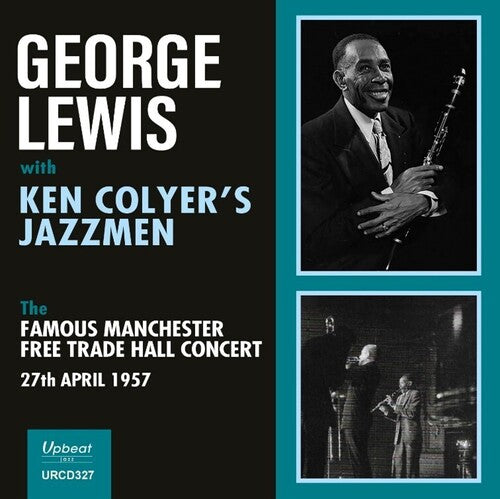 Lewis,george / Colyer,ken / Jazzmen - Famous Manchester Free Trade Hall Concert 1957 - Music CD