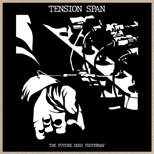 Tension Span - Future Died Yesterday - Vinyl Record
