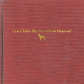 Childers,tyler - Can I Take My Hounds To Heaven - Vinyl Record
