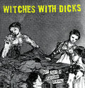 Witches With Dicks - Not Just A Passing Season - Vinyl Record