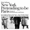 Gigliotti / Eve / Darden,jesse / Kelly,michael - Eric Schorr-new York Pretending To Be Paris - Music CD