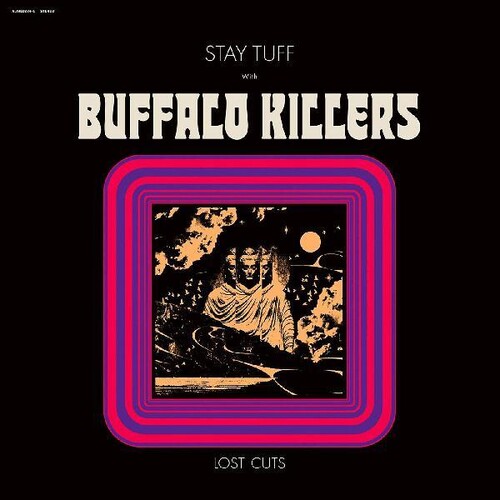 Buffalo Killers - Stay Tuff / Lost Cuts - Vinyl Record